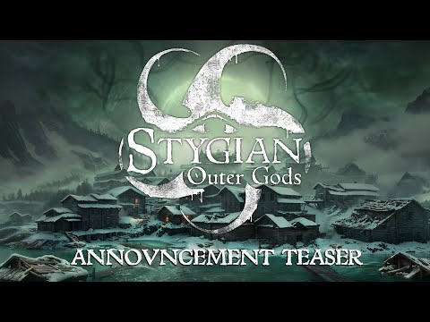 Stygian: Outer Gods | Announcement Teaser