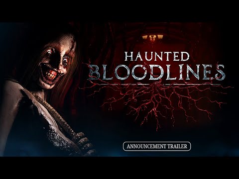Haunted Bloodlines - Official Gamescom Trailer